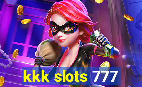 kkk slots 777